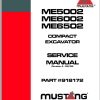 Mustang Excavator ME5002 ME6002 ME6502 Service Manual 918172A