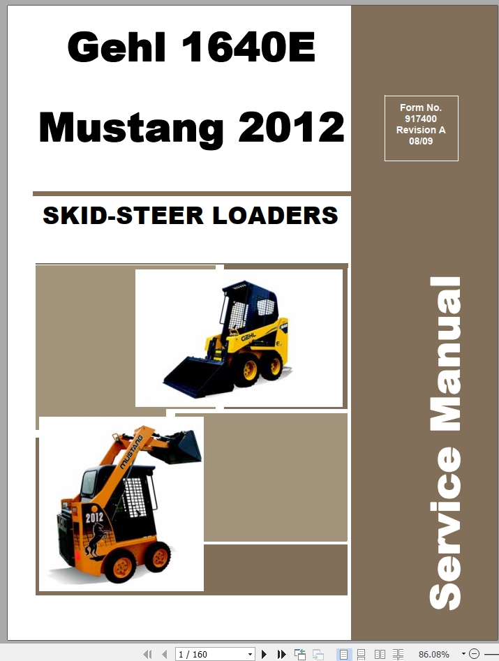 Mustang Skid Steer Loader 2012 GEHL 1640E Service Manual 917400A