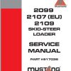 Mustang Skid Steer Loader 2099 2107 EU 2109 Service Manual 917036