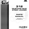 Mustang Skid Steer Loader 312 Parts Manual 000 96804B