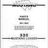 Mustang Skid Steer Loader 332 Parts Manual 000 13893B