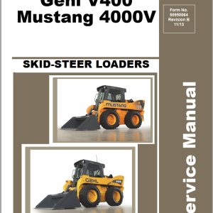 Mustang Skid Steer Loader 4000V Gehl V400 Service Manual 50950064B