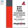 Mustang Telehandler 642 844 1055 Parts Manual 50960053A
