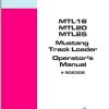 Mustang Track Loader MTL16 MTL20 MTL25 Operator Manual 908306H
