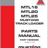 Mustang Track Loader MTL16 MTL20 MTL25 Parts Manual 908308H