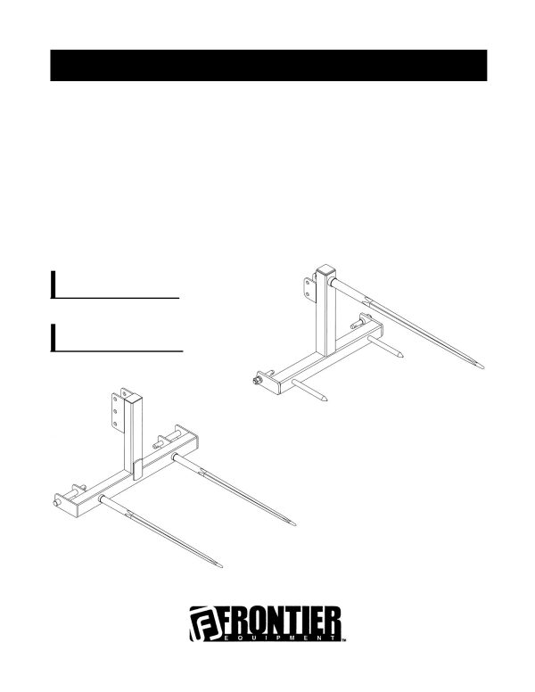 Frontier Bale Spears 3 PT Hitch HS1001 HS1002 Operators Manual