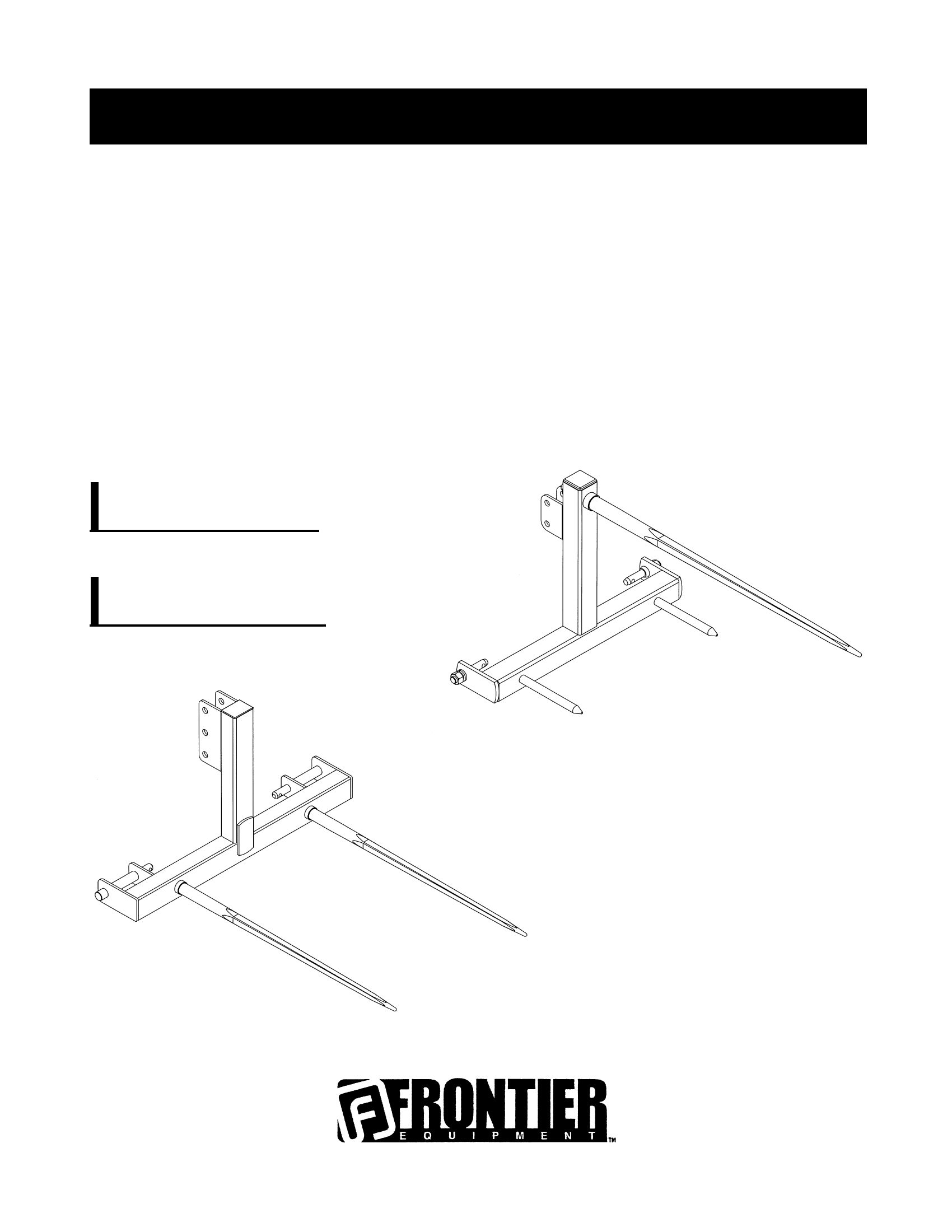 Frontier Bale Spears 3 PT Hitch HS1001 HS1002 Operators Manual