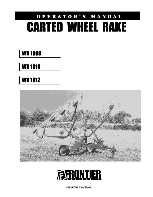 Frontier Carted Wheel Rake WR1008 WR1012 Operators Manual