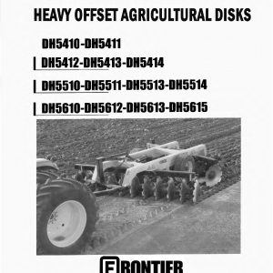Frontier Heavy Offset Agricultural Disks DH5410 DH5615 Operators Manual