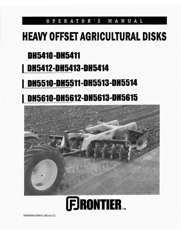 Frontier Heavy Offset Agricultural Disks DH5410 DH5615 Operators Manual