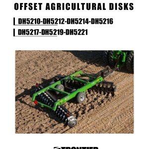 Frontier Offset Agricultural Disks DH5210 DH5221 Operators Manual