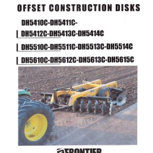 Frontier Offset Construction Disks DH5410C DH5615C Operators Manual