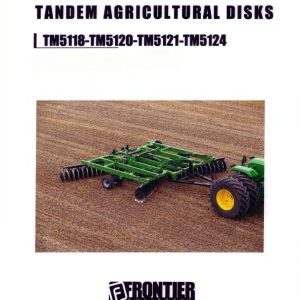 Frontier Tandem Agricultural Disks TM5118 TM5124 Operators Manual