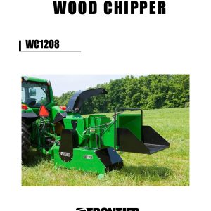 Frontier Wood Chipper WC1208 Operators Manual 2011