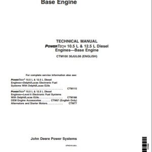 John Deere Diesel Engine Powertech 10.5 L 12.5 L Technical Manual CTM100 1