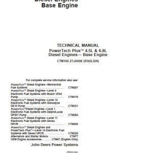 John Deere Diesel Engine Powertech Plus 4.5L 6.8L Technical Manual CTM104 1