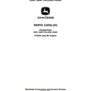 John Deere Disc Saw Felling Head FR22B FR24B Parts Catalog PC9530 1