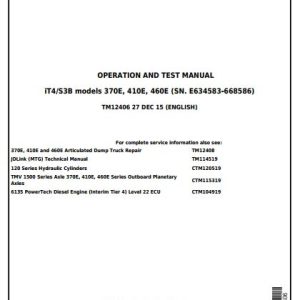 John Deere Dump Trucks 370E 410E 460E Operation And Test Manual TM12406 1