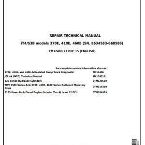 John Deere Dump Trucks 370E 410E 460E Repair Technical Manual TM12408 1