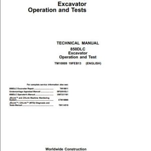 John Deere Excavator 850DLC Operation And Test Manual TM10009 19FEB13 1