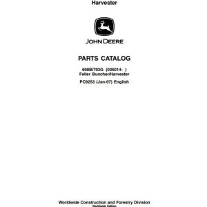 John Deere Feller Buncher Harvester 608B 703G Parts Catalog PC9253 1