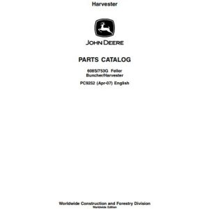 John Deere Feller Buncher Harvester 608S 753G Parts Catalog PC9252 1