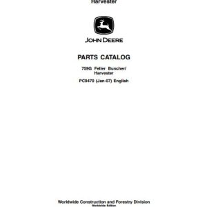 John Deere Feller Buncher Harvester 759G Parts Catalog PC9470 1
