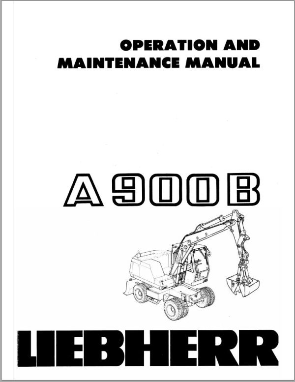 Liebherr Excavator A900B Electrical Diagram Operation and Maintenance Manual 1