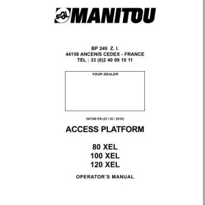 Manitou Access Platform 80XEL 100XEL 120XEL Operators Manual 547349