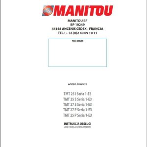 Manitou Forklift TMT25I to TMT27P Series 1 E3 Operators Manual 647079 PL