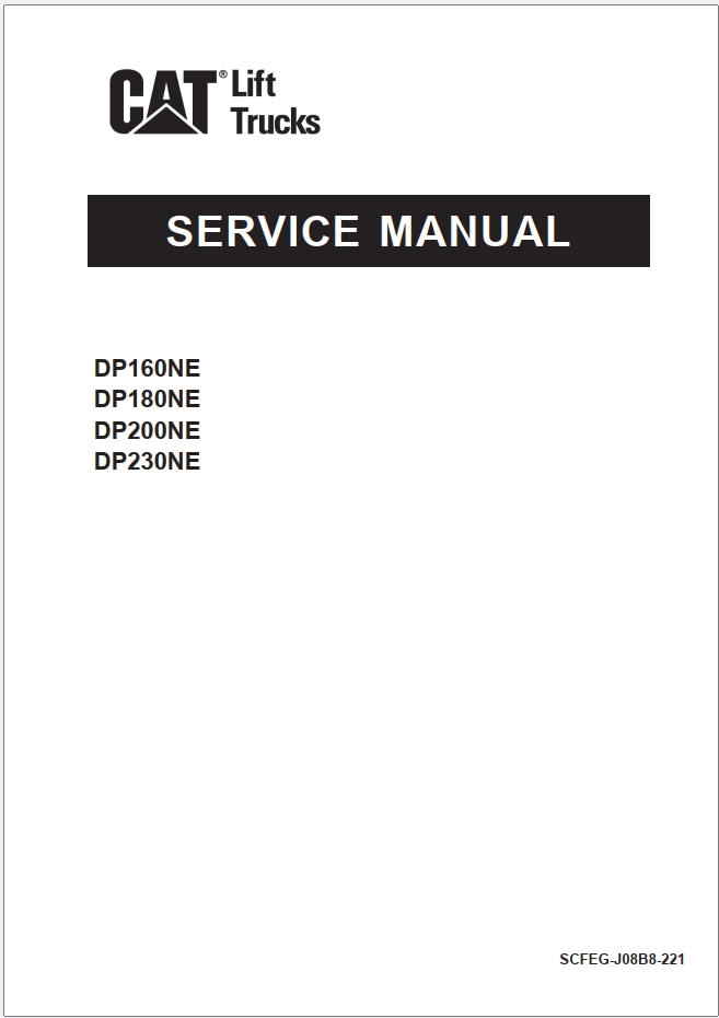 CAT Lift Trucks DP160NE to DP230NE Operation Service Manual 04.2023