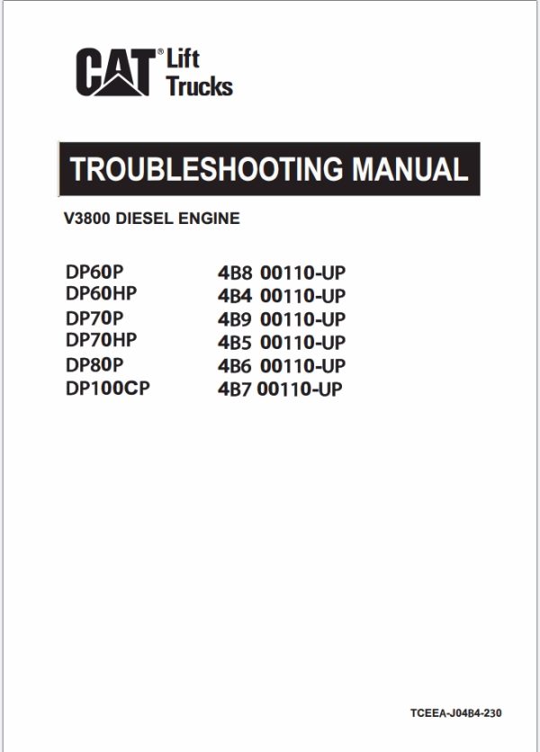 CAT Lift Trucks DP60HP DP60P DP70P DP100CP DP80P DP70HP Operation Service Manual 11.2023