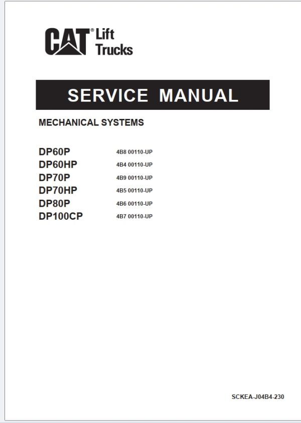 CAT Lift Trucks DP60HP DP60P DP70P DP100CP DP80P DP70HP Operation Service Manual 11.2023 1