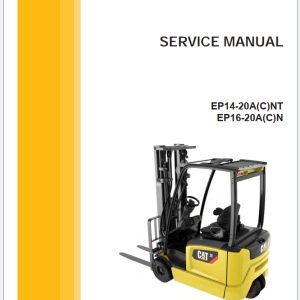 CAT Lift Trucks EP14 20ACNT EP16 20ACN Operation Service Manual 08.2023