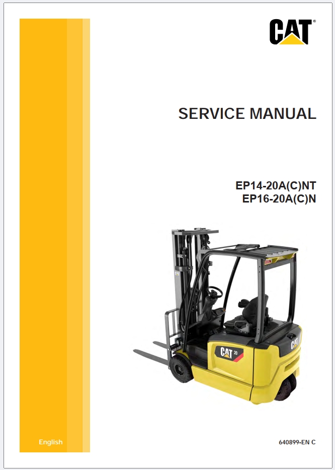 CAT Lift Trucks EP14 20ACNT EP16 20ACN Operation Service Manual 08.2023