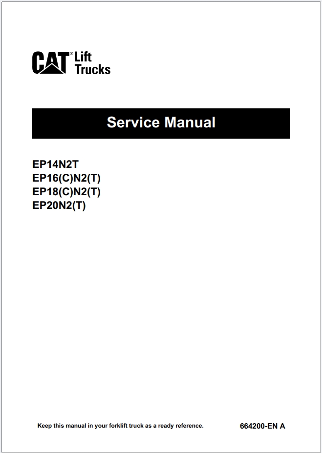 CAT Lift Trucks EP14N2T EP16CN2T EP18CN2T EP20N2T Operation Service Manual 07.2023
