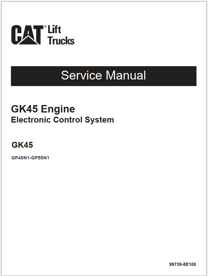 CAT Lift Trucks GP40N to GP55N1 Service Manual 05.2023