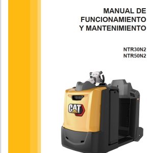 CAT Lift Trucks NO12N2FP NO20N2XP NO25N2P NTR30N2 NTR50N2 Operation Service Manual 03.2024