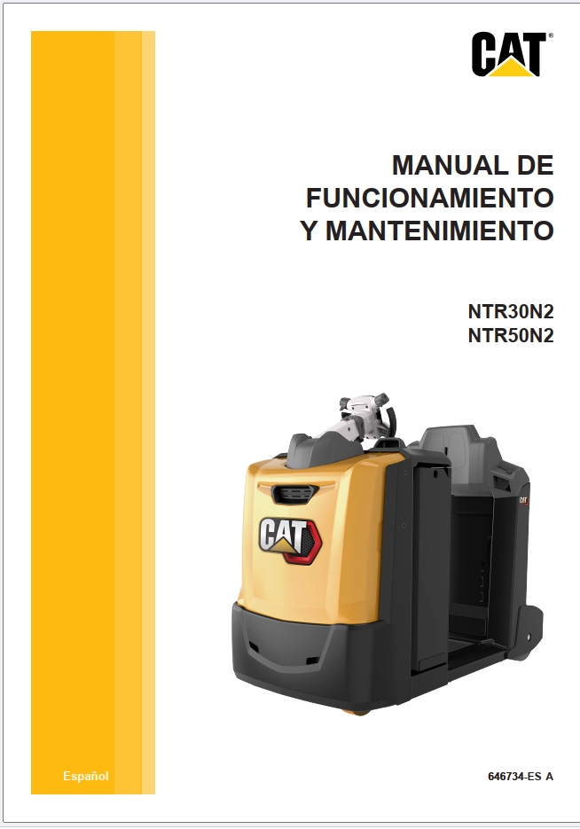 CAT Lift Trucks NO12N2FP NO20N2XP NO25N2P NTR30N2 NTR50N2 Operation Service Manual 03.2024
