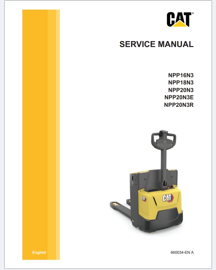 CAT Lift Trucks NPP16N3 NPP18N3 NPP20N3 NPP20N3E NPP20N3R Operation Service Manual 06.2023