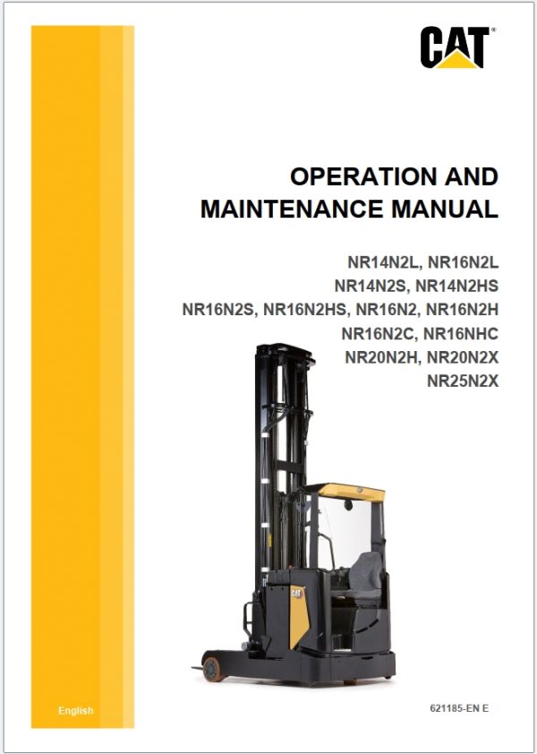 CAT Lift Trucks NR14N2L to NR25N2X Operation Service Manual 03.2024