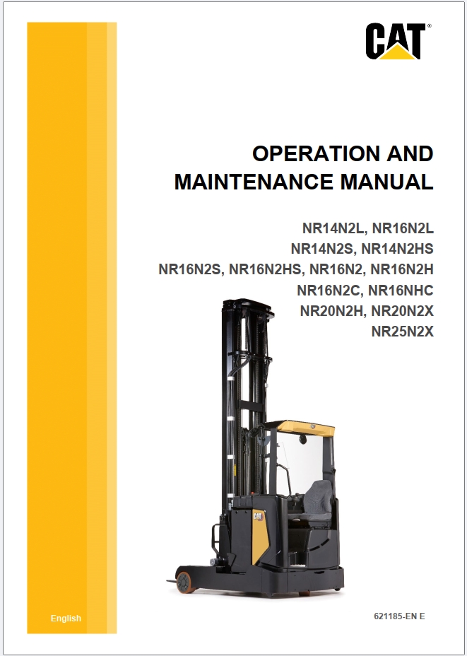 CAT Lift Trucks NR14N2L to NR25N2X Operation Service Manual 03.2024