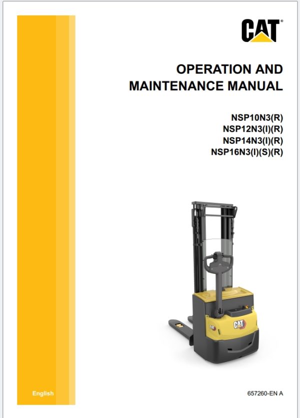 CAT Lift Trucks NSP10N3R NSP12N3IR SP14N3IR NSP16N3ISR Operation Service Manual 06.2023 1
