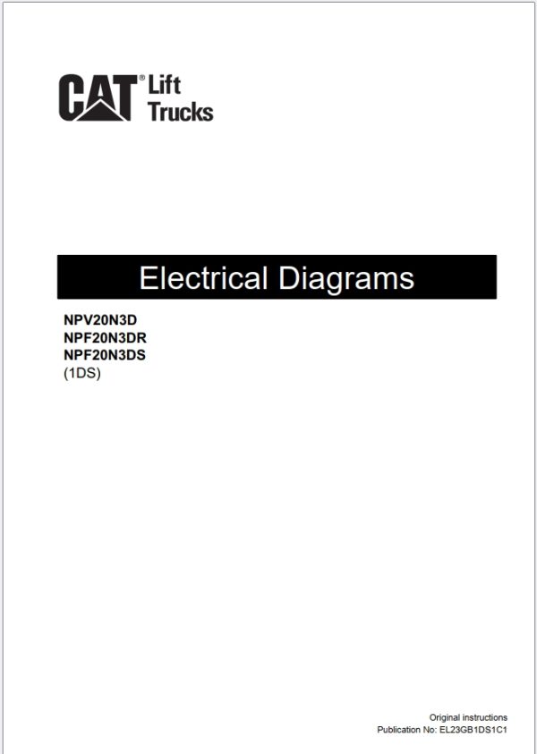 CAT Lift Trucks NSP16N3SR NPV20N3D NPF20N3DS NPF20N3DS Electrical Diagrams EL23GB1DS1C1 06.2023