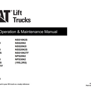 CAT Lift Trucks NSR12N2 to NSS16N2I NPS30N2 Operation Service Manual 03.2024