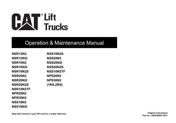 CAT Lift Trucks NSR12N2 to NSS16N2I NPS30N2 Operation Service Manual 03.2024