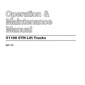 CAT Lift Trucks V700 V800 V900 CH V925 V925 LH V1100 Parts Operation Service Manual 04.2022