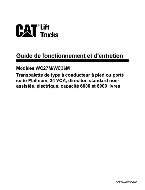 CAT Lift Trucks WC27M WC36M Operation Service Manual 11.2022 1