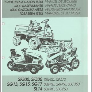 Iseki Lawn Mowers SG13 SG15 SG17 SF300 SF330 SL14 Operators Manual and Diagram 1