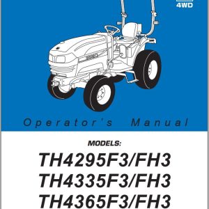 Iseki Tractor TH4295F3 FH3 TH4335F3 FH3 TH4365F3 FH3 Operators Manual and Diagram 1772 912 102 0 EN 1